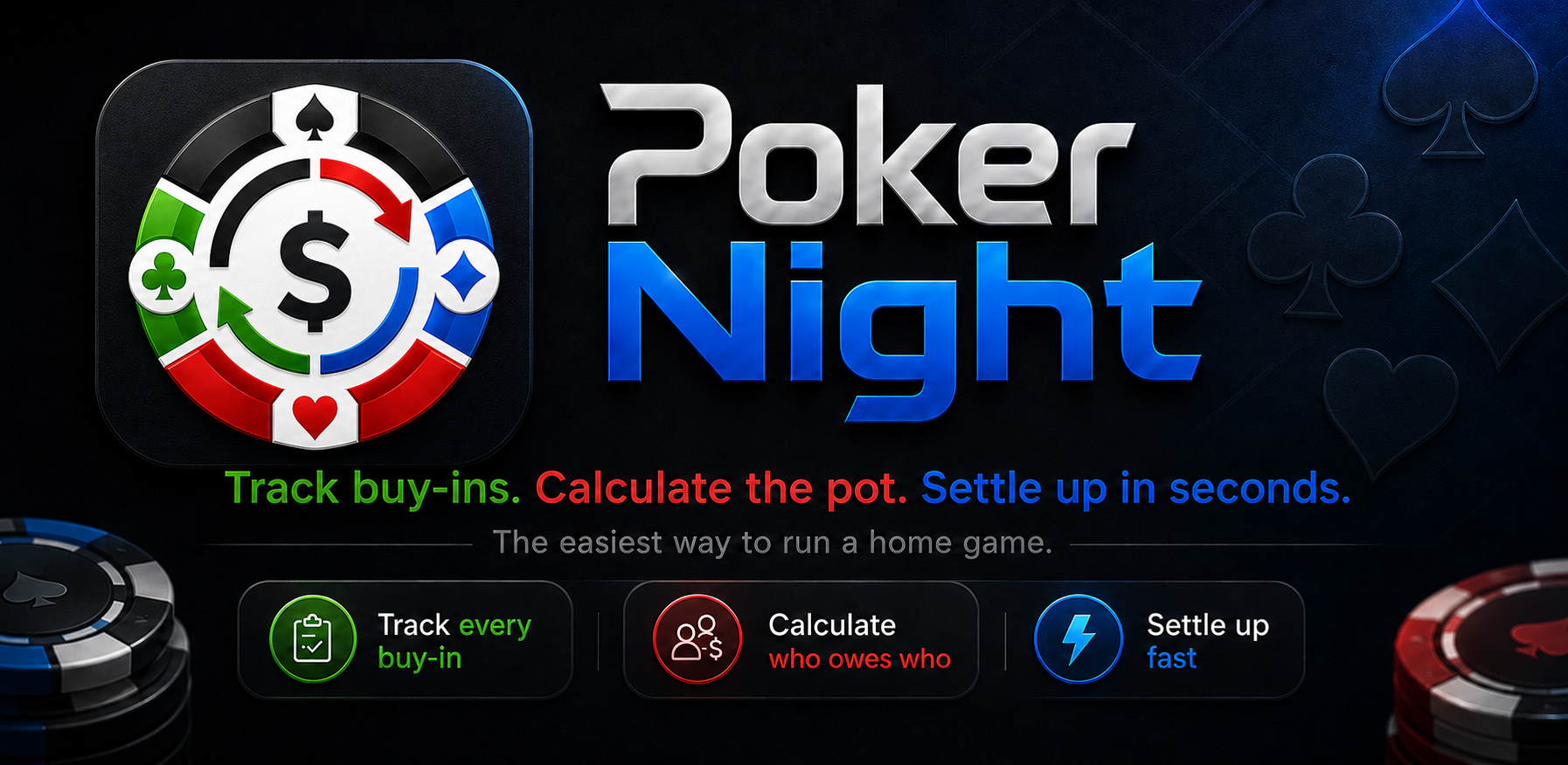 Poker Night — track buy-ins, calculate the pot, settle up in seconds